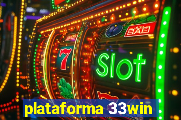 plataforma 33win